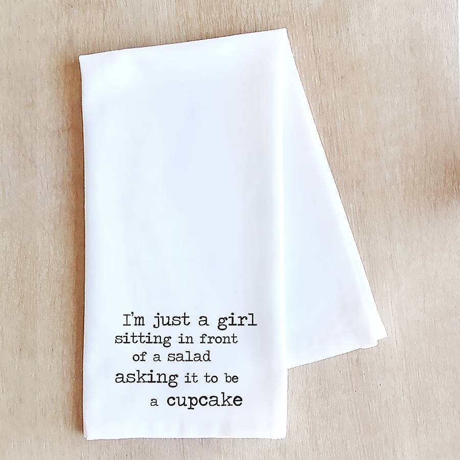 I'm Just A Girl - Tea Towel